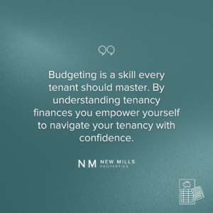 Budgeting is a skill every tenant should master. By understanding tenancy finances you empower yourself to navigate your tenancy with confidence.